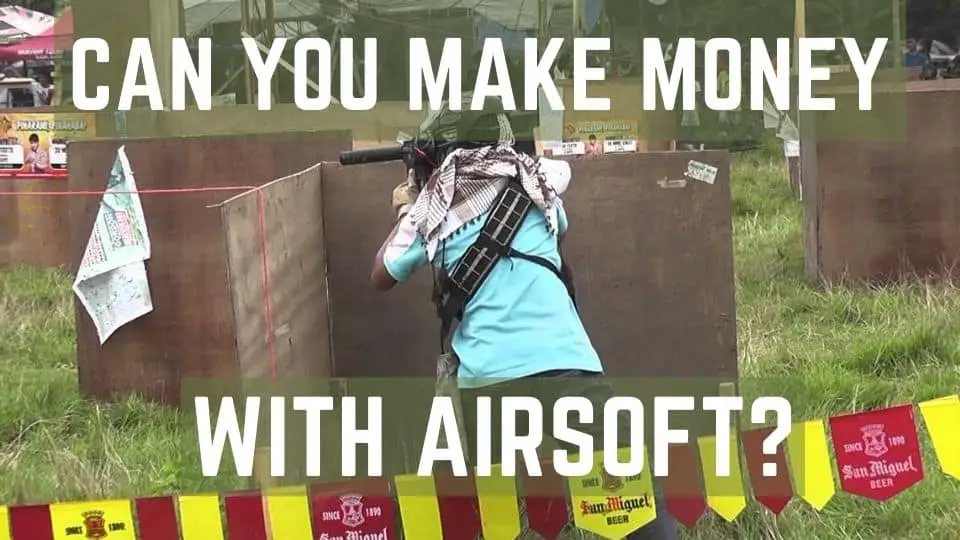 can you make money with airsoft