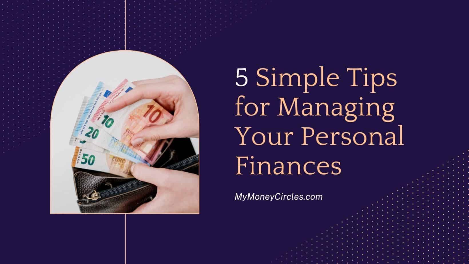 managing your personal finances 5 tips